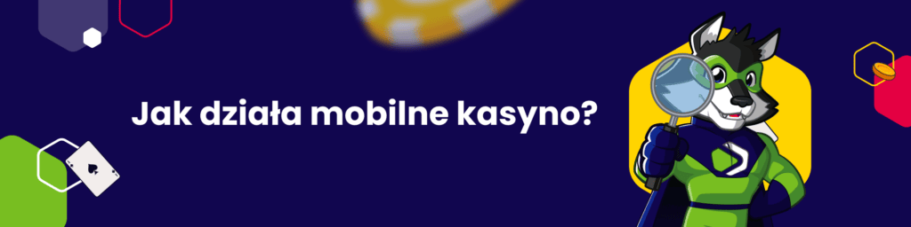 Jak działa mobilne kasyno?