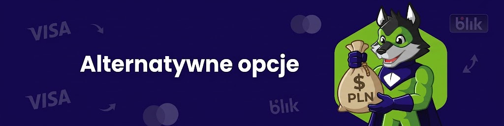 Alternatywne opcje dla Przelewy24