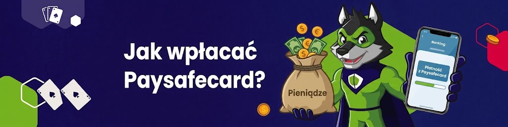 Jak wpłacać Paysafecard?