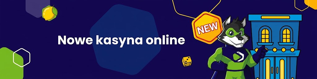 Nowe kasyna online